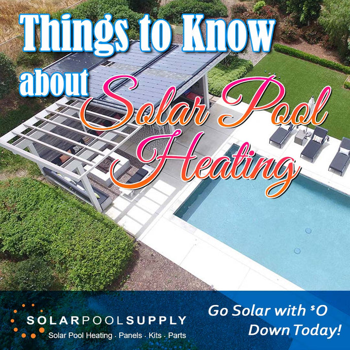 Things to Know about Solar Pool Heating