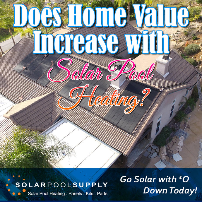 Does Solar Pool Heating Add Value to Your Home?