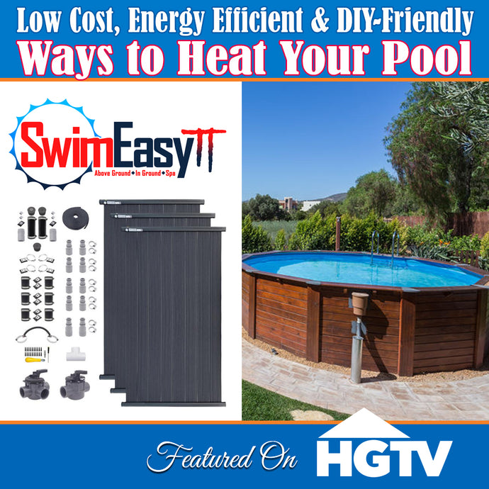 Low-cost, energy efficient and DIY-friendly ways to heat your pool