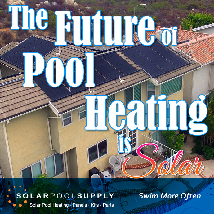 The Future of Pool Heating is Solar